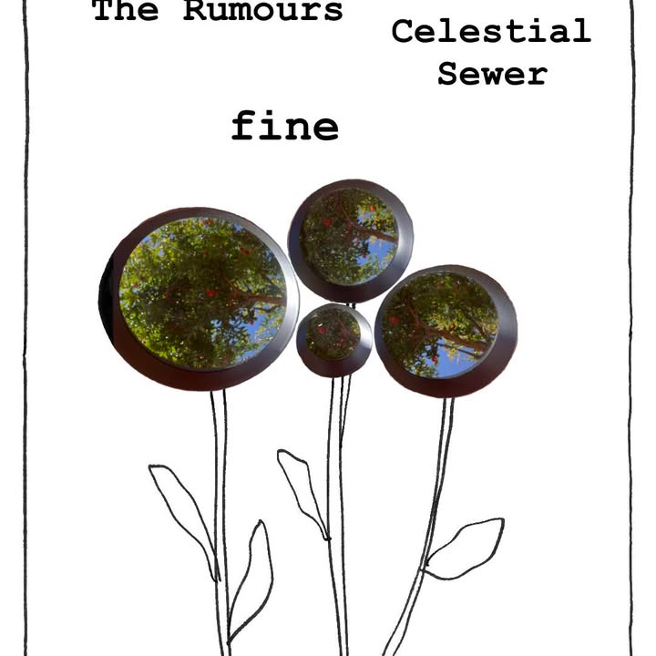 Yea-Ming and the Rumours + fine + Celestial Sewer poster