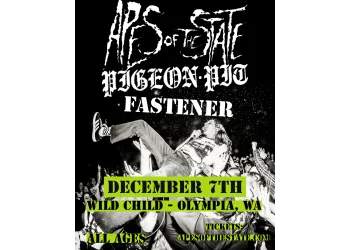 Apes Of The State + Pigeon Pit + Fastener poster